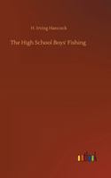 The High School Boys' Fishing Trip 1516877454 Book Cover