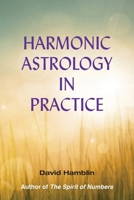 Harmonic Astrology in Practice 1910531324 Book Cover