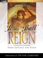 Jesus Shall Reign 1569394059 Book Cover