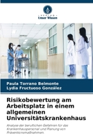 Risikobewertung am Arbeitsplatz in einem allgemeinen Universitätskrankenhaus (German Edition) 6202466162 Book Cover