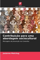 Contribuição para uma abordagem sociocultural: Mensagens de prevenção nos Camarões (Portuguese Edition) 6207012062 Book Cover