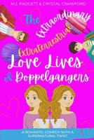 The Extraordinary Extraterrestrial Love Lives of Doppelgangers B089D28T5B Book Cover
