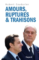 Amours, ruptures et trahisons (Documents, 57) 2213638195 Book Cover