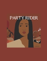 Party Rider: Book 1 B08HQ6JV93 Book Cover
