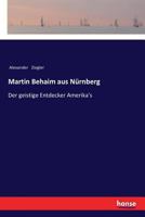 Martin Behaim Aus N�rnberg 333719950X Book Cover