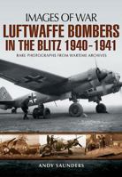 Luftwaffe Bombers in the Blitz 1940-1941 1783030224 Book Cover