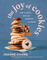 Joy of Cookies : New Classics and Old Favorites to Share 0063453177 Book Cover