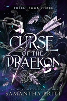 Freed: Curse of the Draekon Book Three 1086812395 Book Cover