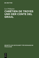 Chretien de Troyes Und Der Conte del Graal 3110984717 Book Cover