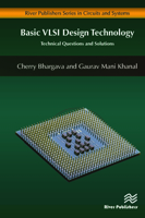 Basic VLSI Design Technology: Technical Questions and Solutions (River Publishers Series in Circuits and Systems) 8770221588 Book Cover