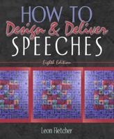 How to Design & Deliver a Speech, Sixth Edition 0205378013 Book Cover