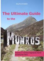 The Ultimate Guide to the Munros: Central Highlands North 1906817561 Book Cover