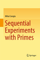 Sequential Experiments with Primes 3319859951 Book Cover