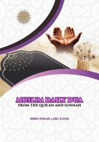 Muslim Daily Dua from the Qur'an and Sunnah 1304863840 Book Cover
