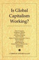 Is Global Capitalism Working? 0876092520 Book Cover