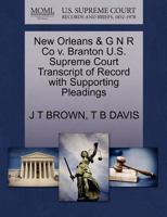 New Orleans & G N R Co v. Branton U.S. Supreme Court Transcript of Record with Supporting Pleadings 1270249177 Book Cover