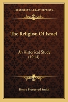 The Religion of Israel 0548710473 Book Cover