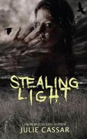 Stealing Light 1533104387 Book Cover