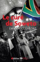 Le curé de Soweto 2268070557 Book Cover