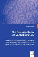 The Neuroanatomy of Spatial Memory 3836496402 Book Cover