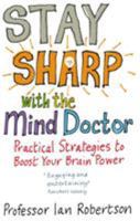 Stay Sharp with the Mind Doctor 0091902533 Book Cover