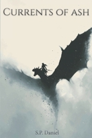 Currents Of Ash B0GND7Y72W Book Cover