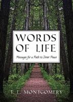 Words of life: message for a path to inner peace 1629015334 Book Cover