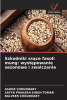 Szkodniki ssące fasoli mung: występowanie sezonowe i zwalczanie 6630202058 Book Cover