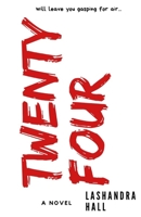 Twenty Four 1089007167 Book Cover