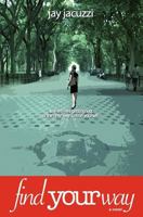 Find Your Way 0615556078 Book Cover