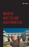 Murha Hattulan Kartanossa: Komisario Mäyrän tutkimuksia 1 9523392816 Book Cover