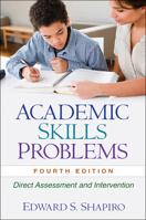 Academic Skills Problems: Direct Assessment and Intervention 1572309776 Book Cover