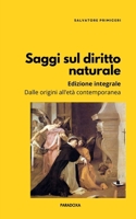 Saggi sul diritto naturale (Edizione integrale): Dalle origini all'età contemporanea (Italian Edition) B0GF2L3K63 Book Cover