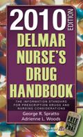 Delmar Nurse’s Drug Handbook 2010 Edition 1111319324 Book Cover