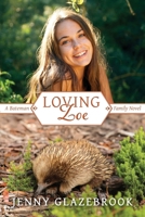 Loving Zoe: A Bateman Family Novel 1764377907 Book Cover