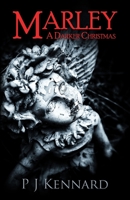 Marley - A Darker Christmas B08KS9JNL5 Book Cover
