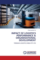 Impact of Logistics Performance & Organisational Development 6207455568 Book Cover