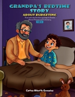 Grandpa's Bedtime Story Planning a Budget 1959802615 Book Cover