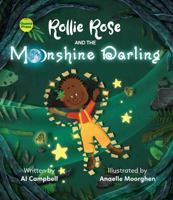 Rollie Rose and the Moonshine Darling 1990380158 Book Cover
