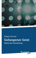 Gefangener Geist: Meister der Umnachtung B0BKHS6S3G Book Cover