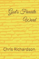 God's Favorite Word B09JJGTPVQ Book Cover