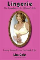 Lingerie: The Foundation of a Woman's Life 0971180342 Book Cover