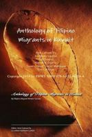 Anthology of Filipino Migrants in Kuwait 1312442344 Book Cover