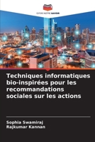 Techniques informatiques bio-inspirées pour les recommandations sociales sur les actions (French Edition) 6206835758 Book Cover