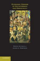 Economic Origins of Dictatorship and Democracy 0521671426 Book Cover