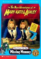 The Case of the Missing Mummy (The New Adventures of Mary-Kate and Ashley, #7) 0590294040 Book Cover