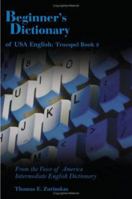 Beginner's Dictionary of USA English: Truespel Book 3 1420870424 Book Cover