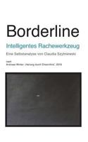 Borderline - Intelligentes Rachewerkzeug: Eine Selbstanalyse von Claudia Szytniewski nach Andreas Winter 1717792367 Book Cover