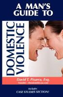 A Man's Guide to Domestic Violence 0983163529 Book Cover
