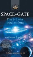 SPACE--GATE: Der Schleier wird entfernt 3746946204 Book Cover